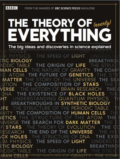 BBC科学聚焦（BBC Science Focus）- The Theory Of Nearly Everything
