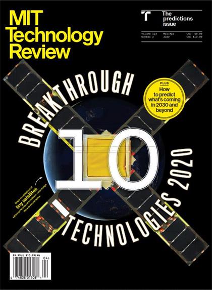 麻省理工科技评论（MIT Technology Review）2020年3-4月合刊