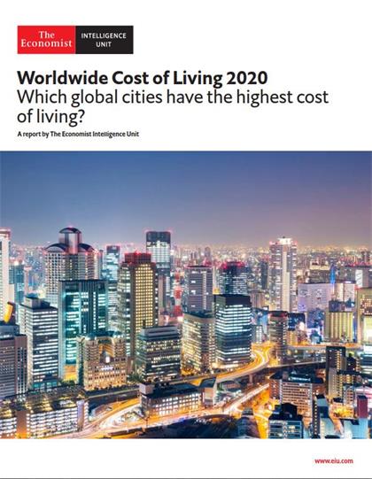 经济学人信息部（The Economist Intelligence Unit）- Worldwide Cost Of Living 2020