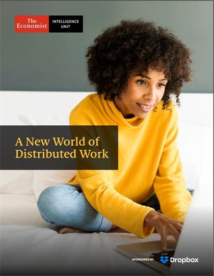 经济学人信息部（The Economist Intelligence Unit）-A New World Of Distributed Work (2020)