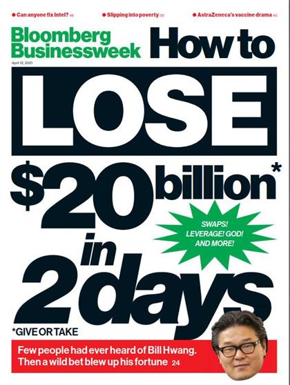 【美国版】彭博商业周刊（Bloomberg Businessweek）2021年4月12日