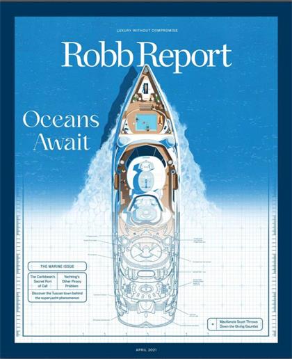 罗博报告（Robb Report ）2021年4月