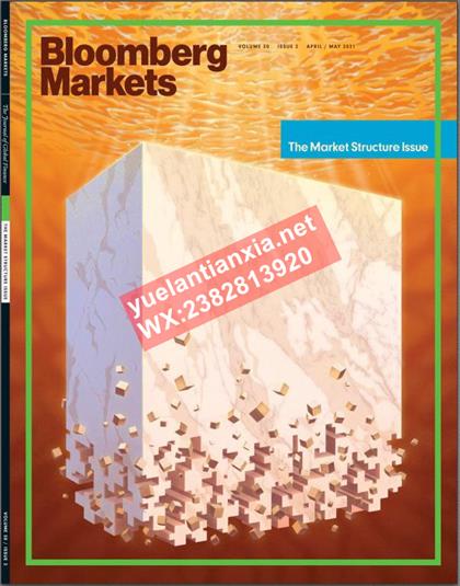 【欧洲版】彭博市场（Bloomberg Markets）2021年4-5月