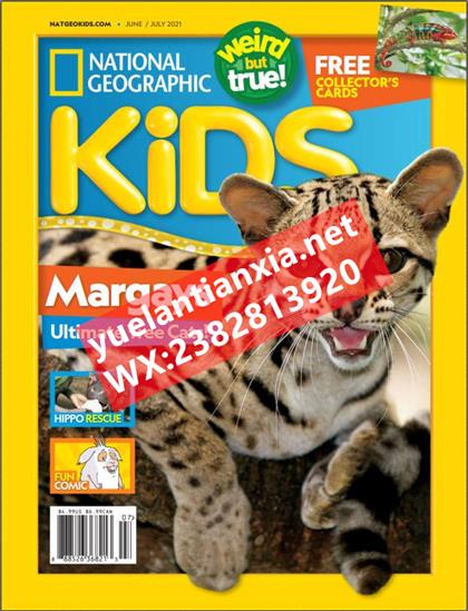 【美国版】美国国家地理少儿版（National Geographic Kids）2021年6-7月