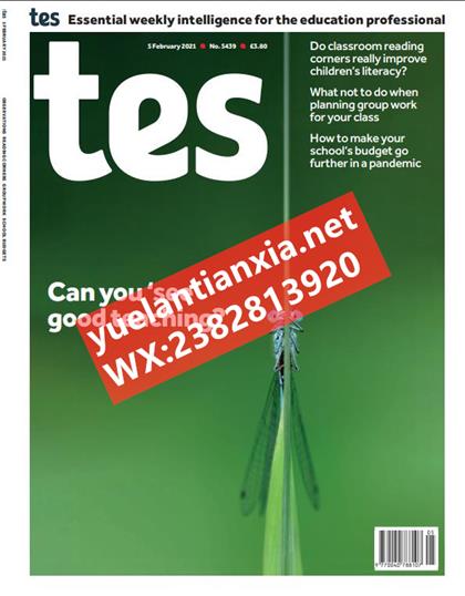 教育教学杂志（Tes Magazine）2021年2月5号