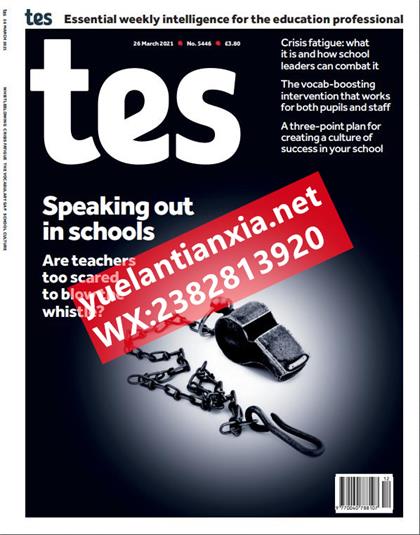 教育教学杂志（Tes Magazine）2021年3月26号