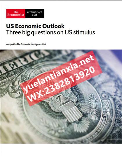 经济学人智库：美国经济展望/The EIU – US Economic Outlook